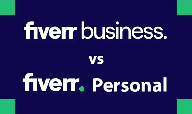 Fiverr Business vs Fiverr Personal