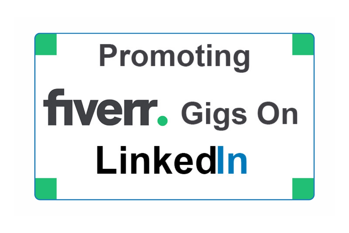 Promoting Fiverrr Gigs on LinkedIn